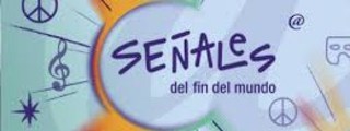 Señales del fin del mundo 