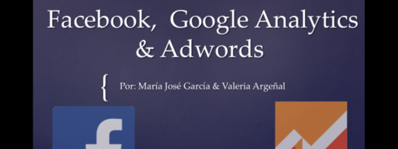 Facebook, Adwords & Google Analytics