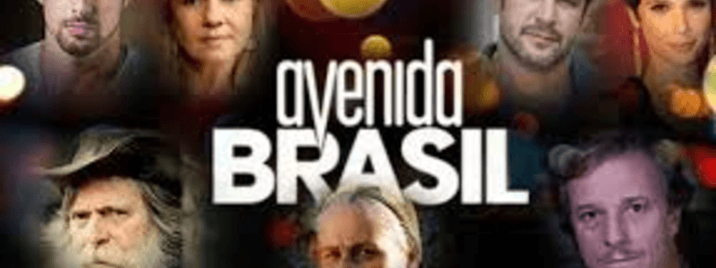 ¿Cuanto sabes de Avenida Brasil?