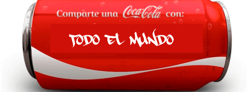Comparte una coca cola con todo el mundo (Para mi familia)