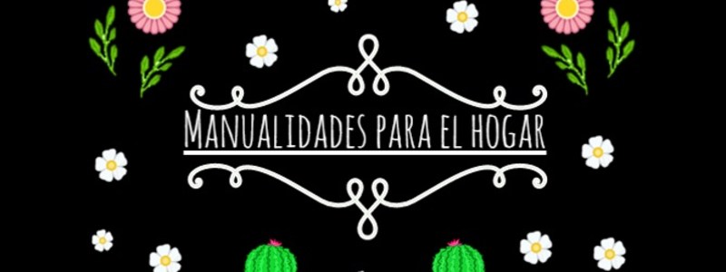 Manualidades para el hogar