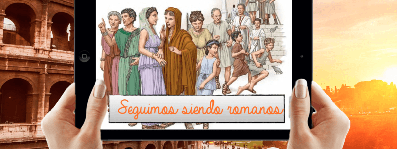 Seguimos siendo romanos