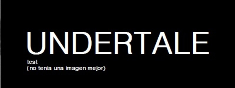 Cuantos sabes de undertale?