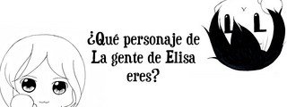¿Qué personaje de La gente de Elisa eres?