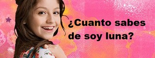 ¿Cuanto sabes de soy luna?
