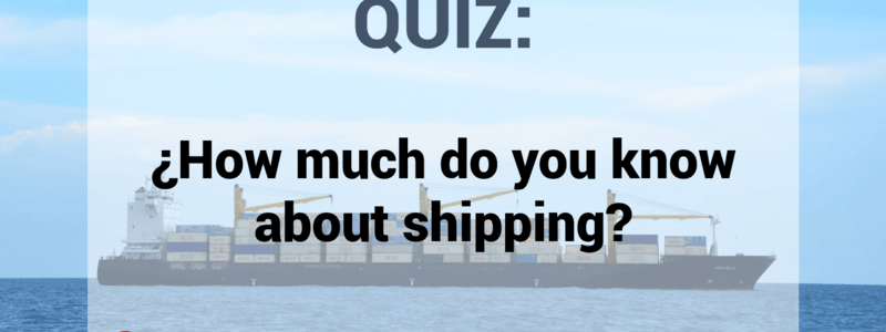 &iquest;How much do you really know about shipping industry? 