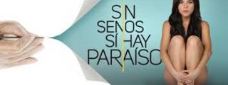 cuanto sabes de sin senos si hay paraiso