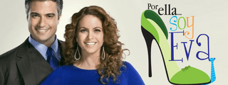 ¿Qué tanto sabes de "Por ella soy Eva"?