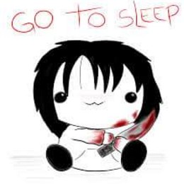 Que significa GO TO SLEEP? - Cuanto sabes de jeff the killer?
