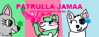 que personaje de patrulla jamaa eres?