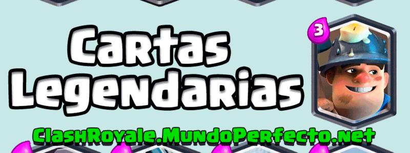que legendaria de clash royale eres