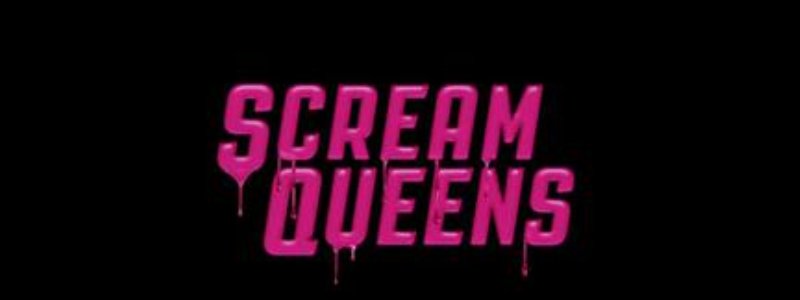 Cuanto sabes sobre Screeam Queens? 