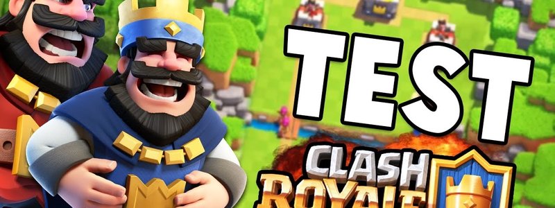 Test de clash royale