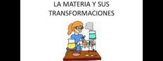 TRANSFORMACIONES QUÍMICAS Y FÍSICAS DE LA MATERIA