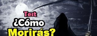 ¿Como y cuándo morirás?