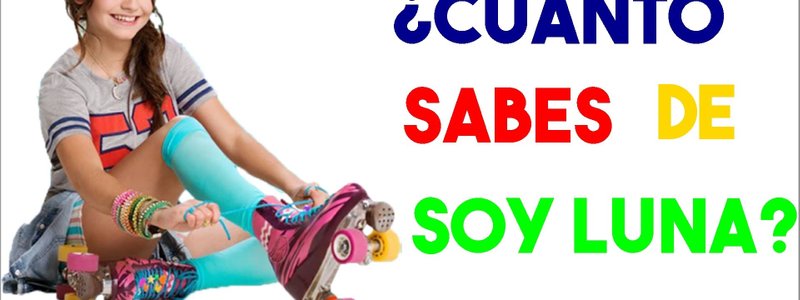 cuanto sabes de soy luna