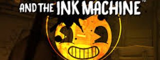 cuanto sabes de bendy and ink machine
