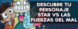 Que personaje eres de STAR VS LAS FUERZAS DEL MAL eres