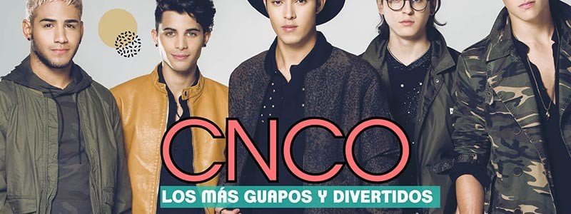 ¿Cuanto sabes de CNCO?