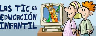 Las TIC en el aula de Educación Infantil