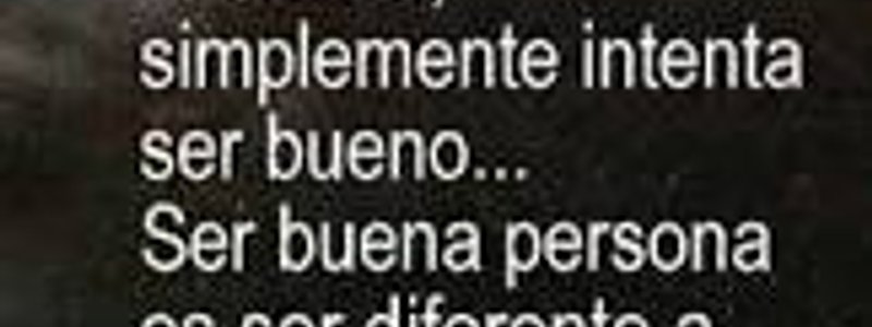 &iquest;Eres buena persona?