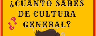 Preguntas de Cultura General Aída Rosco Sauceda