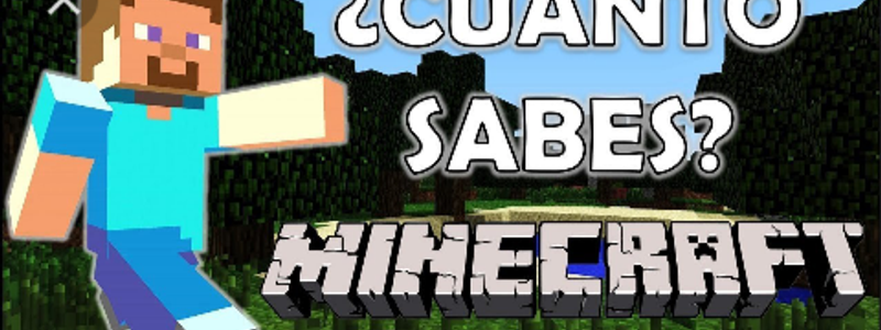 Cuanto sabes de minecraft 