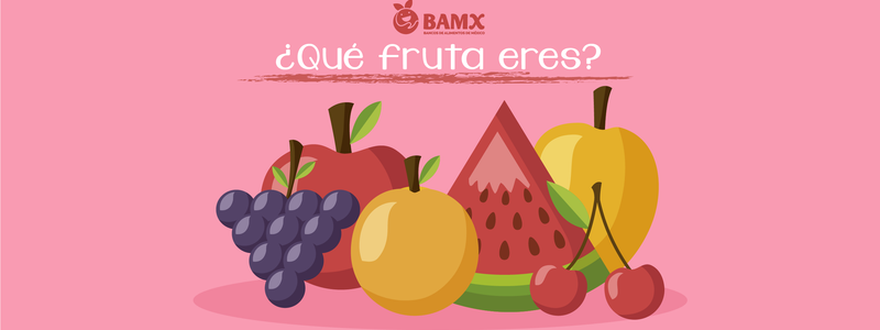 Y t&uacute; &iquest;Qu&eacute; fruta eres?
