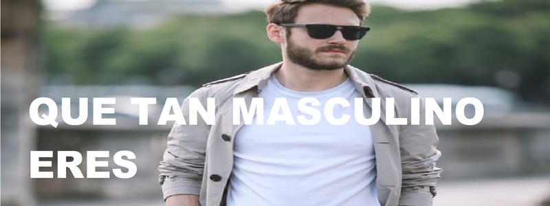 ¿QUE TIPO DE HOMBRE ERES?