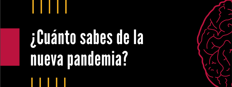 Cuánto sabes de la pandemia
