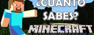 cuanto sabes de minecraft