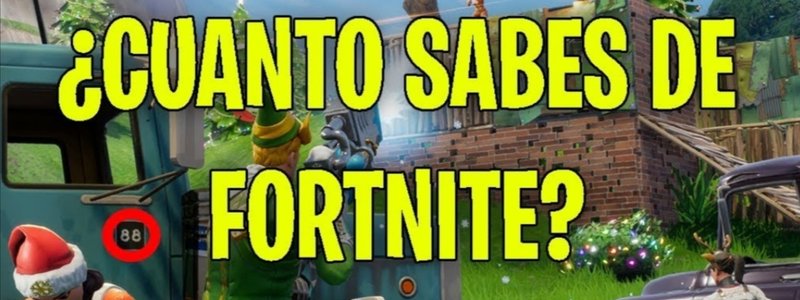 CUANTO SABES SOBRE FORTNITE