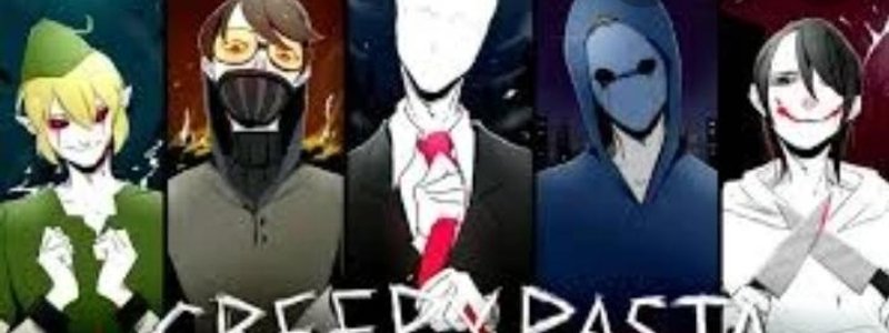 Cuanto sabes de los creepypastas? :3