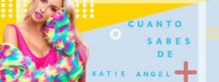 Cuanto sabes de Katie
