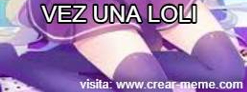 &iquest;Como se si lo soy loli? pos mire este test XD