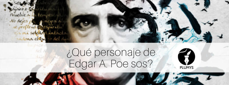 ¿Qué personaje de Edgar A. Poe sos?