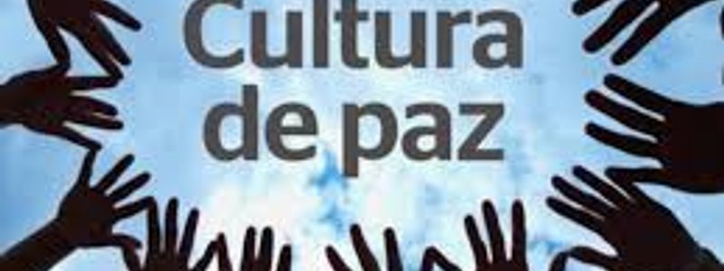 CULTURA DE PAZ 
