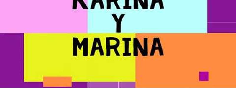 Fan de Karina y Marina