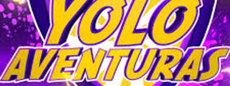 CUANTO  SABES DE YOLO AVENTURAS
